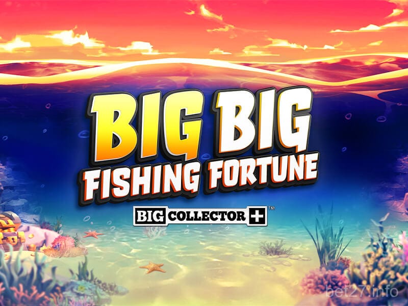 Big Big Fishing Fortune